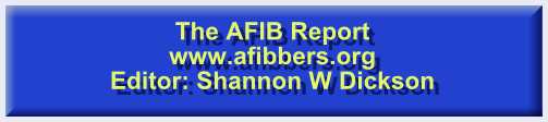 The AFIB Report  www.afibbers.org